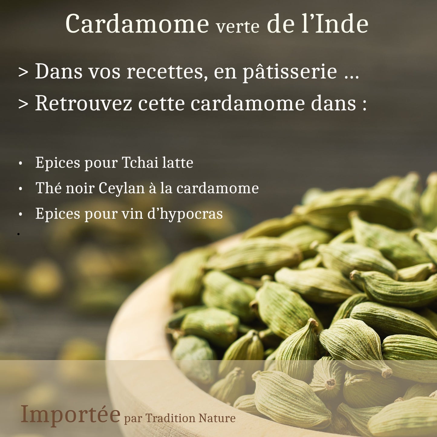 Cardamome verte de l'Inde | 50 g à 500 g > Graines entières import direct - Tradition Nature-Bienfaits - Utilisations