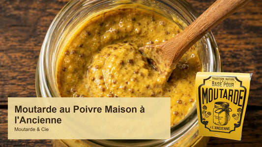 Moutarde au Poivre Maison à l'Ancienne